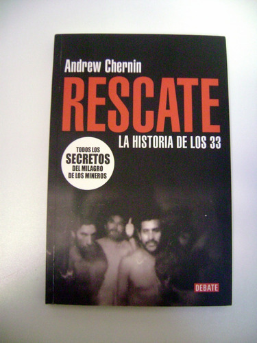 Rescate Andrew Chernin 33 Mineros Chilenos Usado Excel Boe 