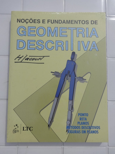 Noções E Fundamentos De Geometria Descritiva Lacourt