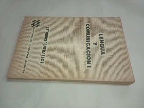 Lengua Y Comunicación I, Estudios Generales I ,u N Abierta 