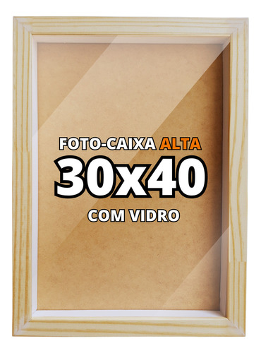 Moldura Foto Caixa Alta Tamanho 30x40 C/ Vidro Parede Cor Natural / Pinus