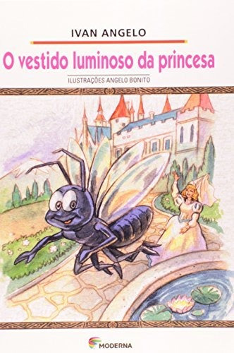 Libro Vestido Luminoso Da Princesa, O De Moderna - Paradidat