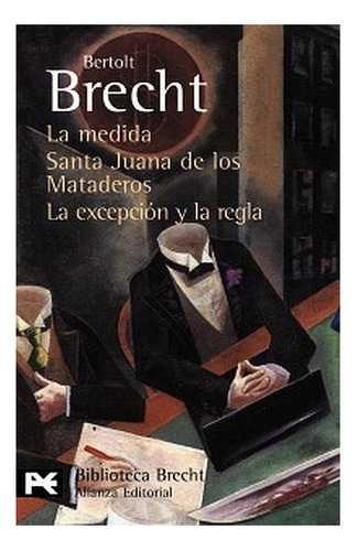 Medida / Santa Juana De Los Mataderos / La Excepcion Y La R