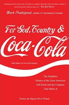 Libro For God, Country, And Coca-cola : The Definitive Hi...