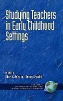 Libro Studying Teachers In Early Childhood Settings - Oli...