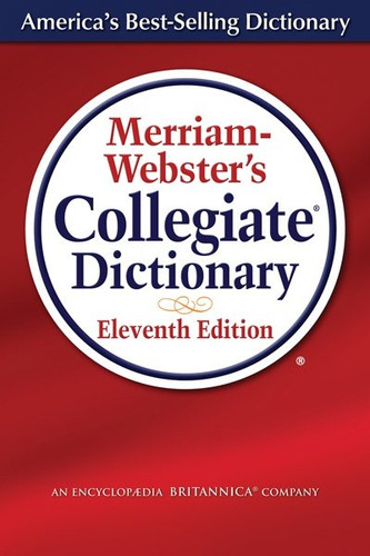 Merriam-webster's Collegiate Dictionary