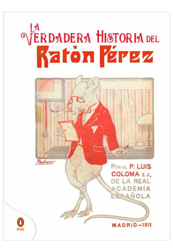 Libro La Verdadera Historia Del Ratón Pérez