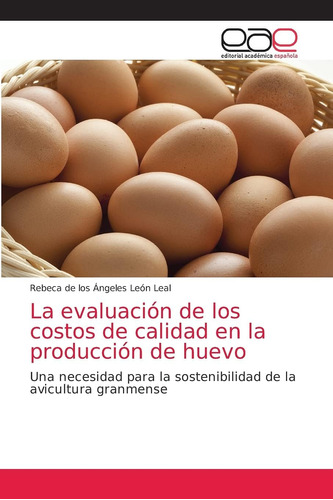 Libro: La Evaluación De Los Costos De Calidad En La Producci