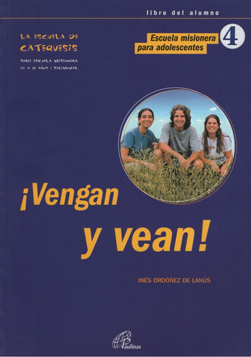 Vengan Y Vean 4 - Texto, De Ordoñez De Lanus, Ines. Editorial Paulinas, Tapa Blanda En Español