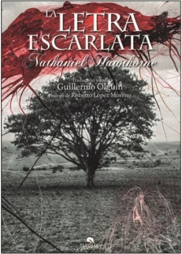 La Letra Escarlata - Nathaniel, Hawthorne
