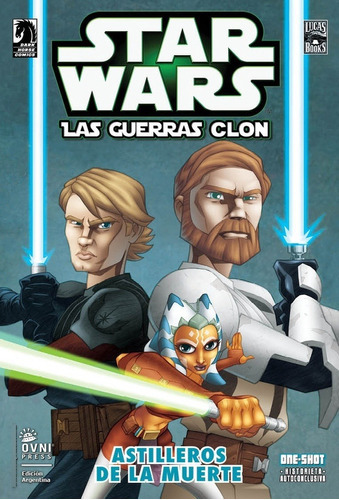 Star Wars Las Guerras Clon Astilleros De La Muerte, De Comics. Editorial Ovni Press En Español