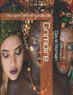 Libro Grimoire : The Spirit World Handbook - Dave Starhaw...