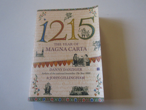 1215 The Year Of Magna Carta Danny Danziger