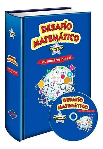 Desafio Matematicos Primaria Los Numeros Para Ti Cdrom - Tre