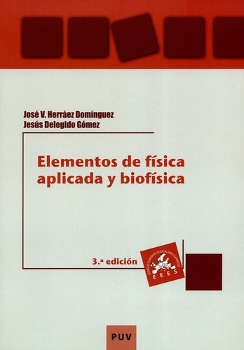 Libro Elementos De Fisica Aplicada (3ª Ed) Y Biofisica