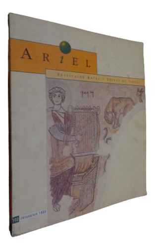Ariel. Revista De Artes Y Letras De Israel. 102. 1996. 