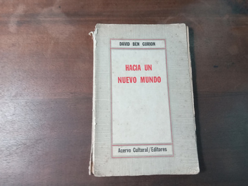 Libro Hacia Un Nuevo Mundo