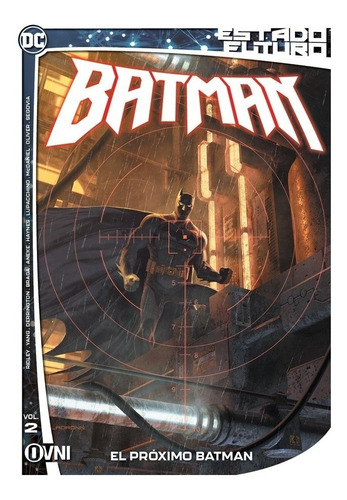 Estado Futuro: Batman Vol. 2 El Próximo Batman - Autores Var