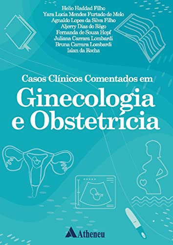 Libro Casos Clínicos Comentados Em Ginecologia E Obstetrícia