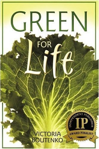 Green For Life - Victoria Boutenko, de Victoria Boute. Editorial Raw Family Publishing en inglés