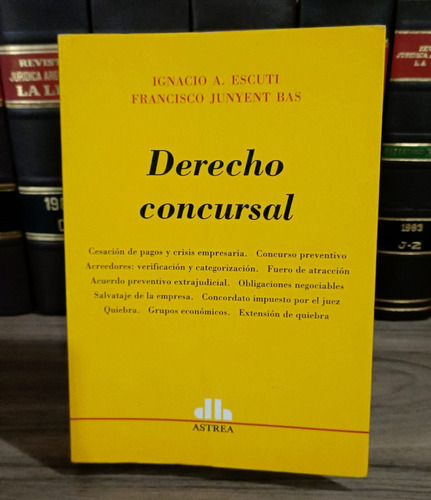 Derecho Concursal / Escuti - Junyent Bas