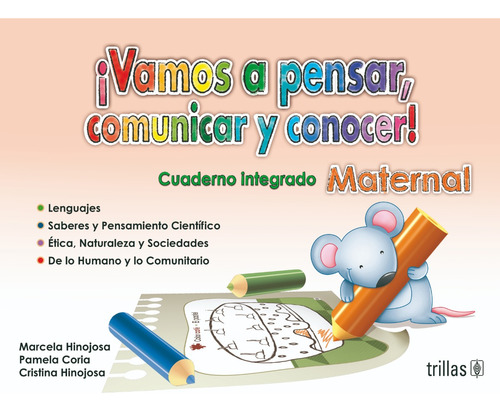 Vamos A Pensar, Comunicar Y Conocer! Maternal
