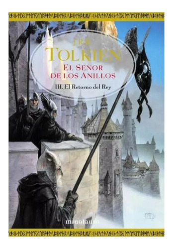El Señor De Los Anillos 3 . J. R. R. Tolkien