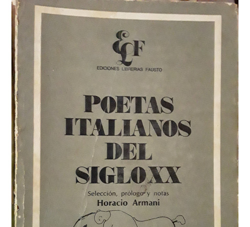 Poetas Italianos Del Siglo Veinte. Armani