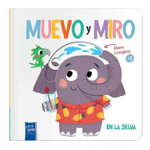 Muevo Y Miro - En La Selva - Yoyo - Libro