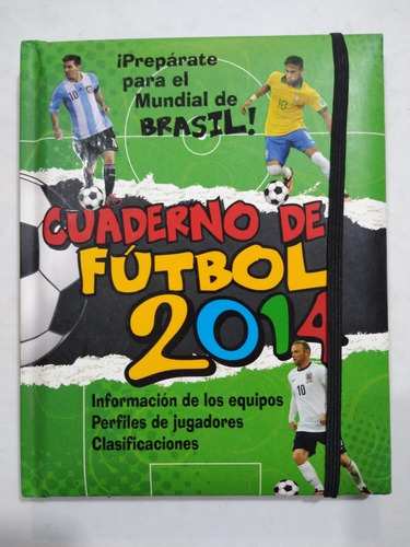 Cuaderno De Fútbol 2014 Mundial De Brasil