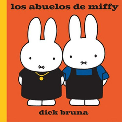 Libro Abuelos De Miffy, Los