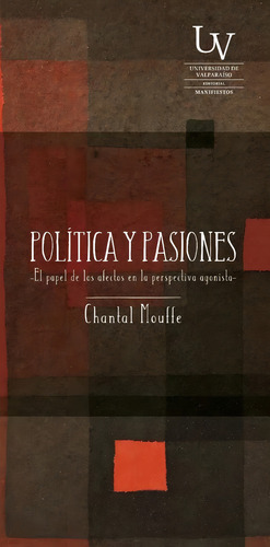 Chantal Mouffe - Politica Y Pasiones