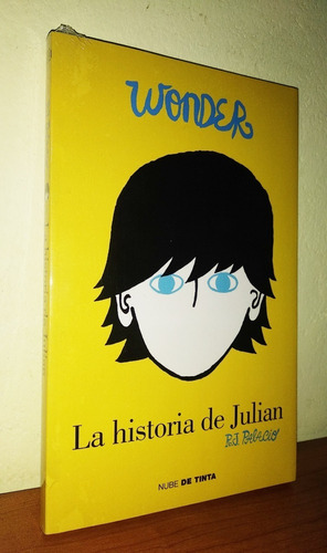 Wonder / La Historia De Julian - R.j. Palacios