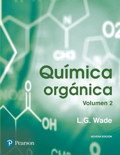 Quimica Organica Wade Vol 2 Pearson Nuevo Original