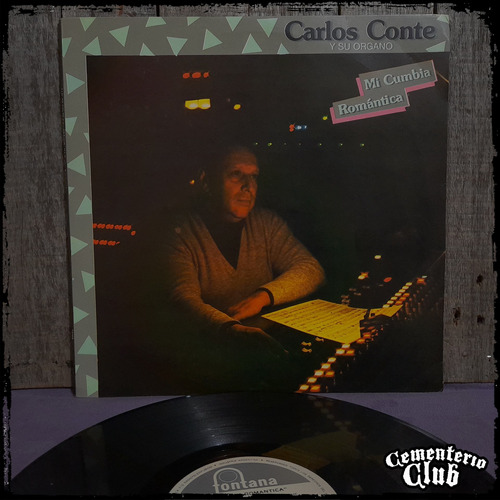 Carlos Conte Y Su Organo Mi Cumbia Romantica 1986 Vinilo Lp