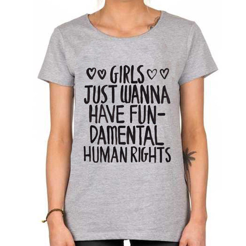 Remera De Mujer Girls Just Wanna Have Fun-damental Human Rig