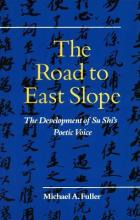 Libro The Road To East Slope : The Development Of Su Shi'...