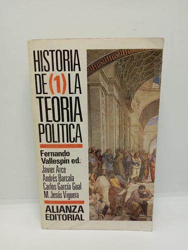 Historia De La Teoría Política - Fernando Vallespín - Tomo 1