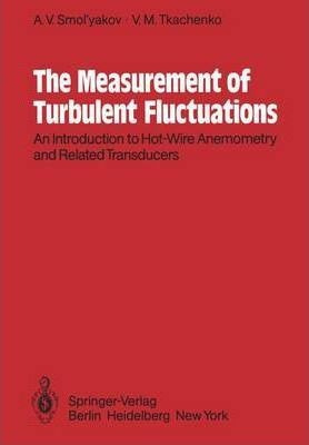 Libro The Measurement Of Turbulent Fluctuations : An Intr...