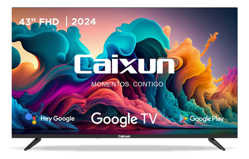 Smart Tv Caixun 43 Fhd Google Tv C43v1fg 