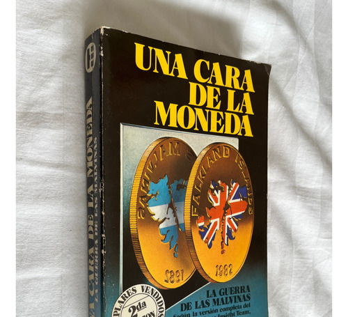 Una Cara De La Moneda La Guerra De Las Malvinas The Sunday