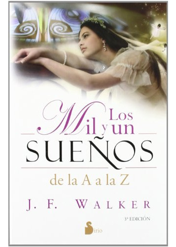 Libro Mil Y Un Sueños De La A A La Z [3/edicion] - Walker J.