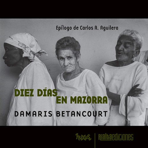 Diez Días En Mazorra (fluxus) (spanish Edition) 