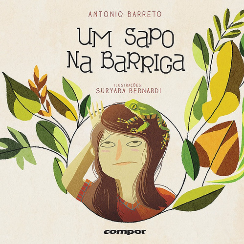 Um sapo na barriga, de Barreto, Antônio. Editora Compor Ltda., capa mole em português, 2013
