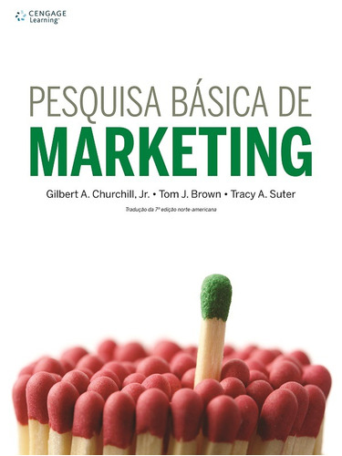 Pesquisa básica de marketing, de Jr. Gilbert. Editora Cengage Learning Edições Ltda., capa mole em português, 2011