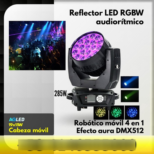 Reflector Led Rgbw Robot 19x15w Aura 4en1 Dmx512 1425ch Zoo