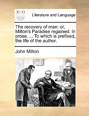 Libro The Recovery Of Man: Or, Milton's Paradise Regained...