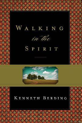 Walking In The Spirit