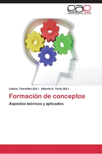 Libro:formación De Conceptos: Aspectos Teóricos Y Aplicados