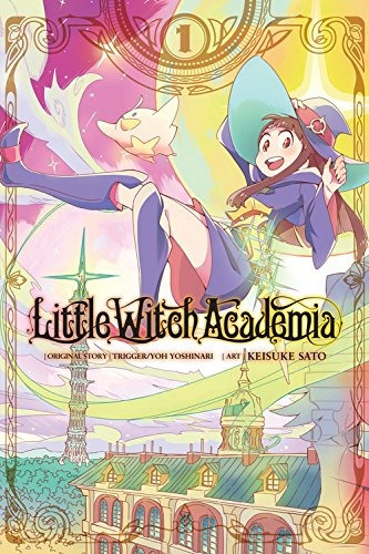 Book : Little Witch Academia, Vol. 1 (manga) - Yoshinari,...