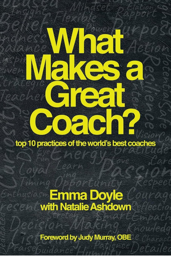 Libro: What Makes A Great Coach?: Top 10 Practices Of The Wo